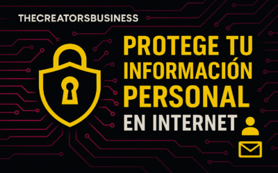 Protege tu información personal en Internet y evita hacks